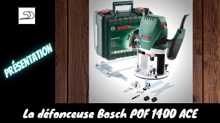 Présentation défonceuse Bosch POF 1400 ACE [upl. by Anilehcim]