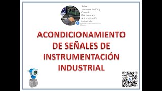 ACONDICIONAMIENTO DE SEÑALES DE INSTRUMENTACIÓN [upl. by Ecitnirp]