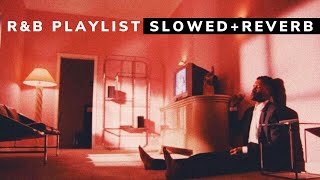 rampb slowed  reverb Playlist [upl. by Ahsetan]