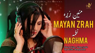 Mayan Zrah  Naghma  Pashto New Songs 2024  نغمه مئین زړه  Afghan  HD Video  Official Video [upl. by Gomer241]