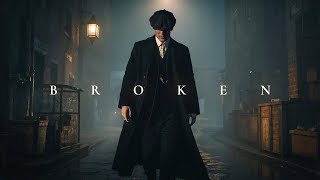 Broken Thomas Shelby Orchestral Sad Theme  Peaky Blinders Ambience [upl. by Bryant]