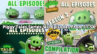 Piggy Tales Series All Episodes From S1S4 [upl. by Neeluqcaj169]