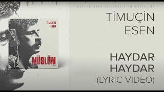 Timuçin Esen  Haydar Haydar Müslüm Baba Orijinal Film MüzikleriLyric Video [upl. by Danika7]