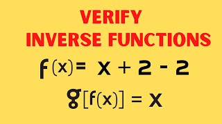 Verifying Inverse Functions by Composition [upl. by Brunella]