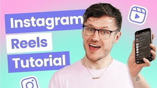 How to Make Instagram Reels Film amp Edit  Full Beginner’s Tutorial [upl. by Faux]