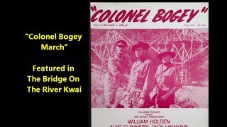 quotColonel Bogey Marchquot Frederick Joseph Ricketts quotKenneth J Alfordquot Bridge On The River Kwai [upl. by Yztim608]