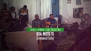 Lord Lombo  OZA MOTO TE Emmanuel Spontaneous ft Gamaliel Lombo Lord Lombo amp friends Vol1 [upl. by Amre]