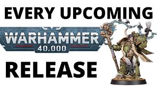 Every Upcoming Warhammer 40K Release  Reveals Teasers Leaks Roundup [upl. by Ientruoc681]