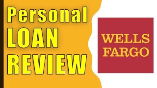 REVIEW Wells Fargo Personal Loan [upl. by Latrena]