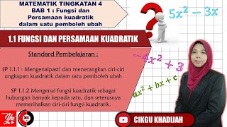 MATEMATIK TINGKATAN 4  BAB 1 111112 Ciriciri Ungkapan Kuadratik Fungsi Kuadratik CKK AYU [upl. by Talbert]