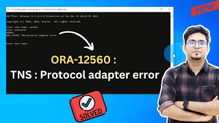 ORA12560  TNS  Protocol adapter error  SOLVED 100 ✅ [upl. by Hite112]