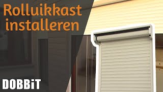 Rolluikkast installeren [upl. by Nylahs]