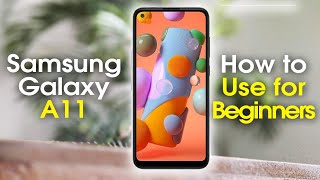 Samsung Galaxy A11 for Beginners Learn the Basics in Minutes [upl. by Aneev]