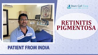 Patient with Retinitis Pigmentosa share his experience after stem cell therapy at SCCI  RP Disease [upl. by Erret]