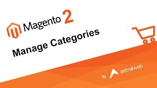 Magento 2  Manage Categories [upl. by Liatnahs314]