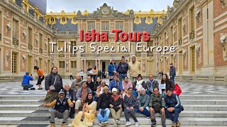 Isha Tours ईशा टूर्स Europe Tulip Special wonders of Europe Lets explore the new world आत्माराम परब [upl. by Bauer328]