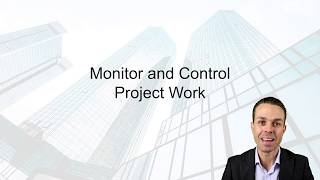 45 Monitor and Control Project Work  PMBOK Video Course [upl. by Fatsug63]