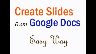 Easy Way  Convert Google Docs to Slides [upl. by Louie]