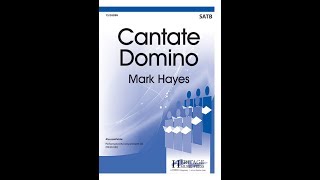 Cantate Domino SATB  Mark Hayes [upl. by Leonhard515]