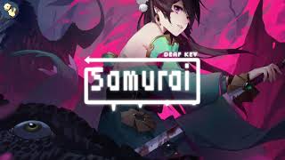 Samurai by DEAF KEV 超燃的抖音BGM完整版 [upl. by Nodlew]