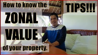 TIPS I How to know the ZONAL VALUE of your property [upl. by Akinaj]