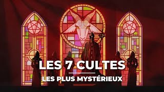 Les 7 cultes sataniques les plus mystérieux [upl. by Naga]