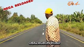 Newly Rehabilitated Obazagbon UjiogbaOgwa ROAD Esan West Local Government Area [upl. by Chasse]