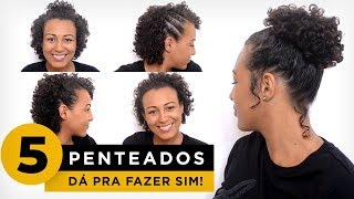 5 PENTEADOS para CABELOS CACHEADOS CURTOS ou PÓS BIG CHOP [upl. by Elak]