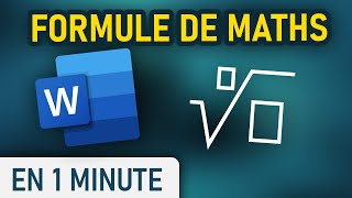 Insérer formule mathématiques sur Word [upl. by Aihseuqram]