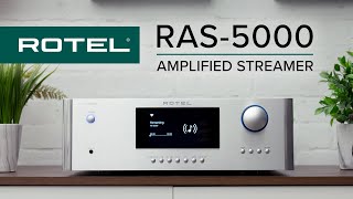 FIRST LOOK Rotel RAS5000 Amplified Streamer OverviewReview [upl. by Imas748]