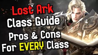 Lost Ark Class Guide  Pros And Cons For EVERY Class [upl. by Lyrad]