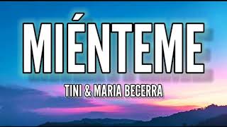 Maria Becerra amp tini  MiÉnteme LetraLyrics [upl. by Notle]