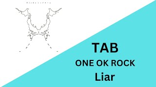 ONE OK ROCK  Liar Tab [upl. by Oilasor353]