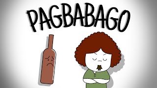 PAGBABAGO  Pinoy Animation [upl. by Eliseo]