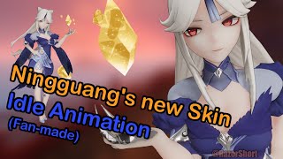 Ningguangs new Skin Idle animation Fanmade  Genshin Impact version 24 [upl. by Llenil768]