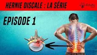 HERNIE DISCALE  LES CAUSES Episode 1 [upl. by Hadihahs473]