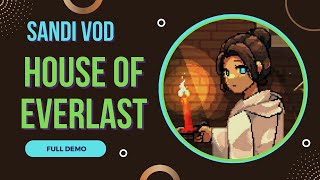 Trapped in a Haunted House House Of Everlast FULL DEMO [upl. by Isabella]