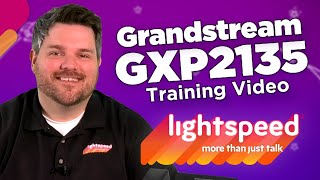 Grandstream GXP2135 by Lightspeed Voice  GRANDSTREAM PHONE [upl. by Raskin699]