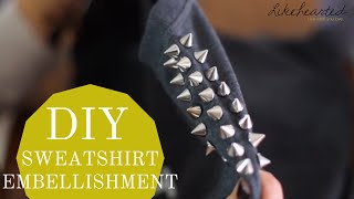 DIY How to Embellish a Sweatshirt [upl. by Vasileior]