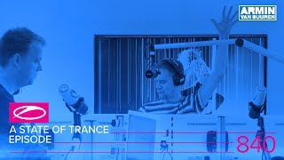 A State of Trance Episode 840 ASOT840 [upl. by Noel]