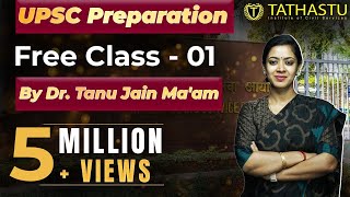 UPSC Preparation FREE Class1 by Dr Tanu Jain Maam  Tathastu ICS [upl. by Bergess]