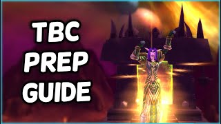 Classic Preparations for TBC  WoW Burning Crusade Prep Guide [upl. by Davilman]