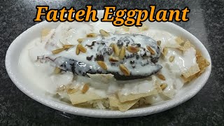 Fatteh Eggplant Lebanese Recipe [upl. by Toby]