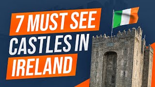 7 Best Castles in Ireland [upl. by Eanore]