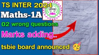 ts inter marks adding 2024 maths 1A wrong questions marks tsbie [upl. by Htennek]