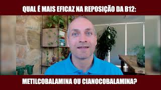 B12 Metilcobalamina OU Cianocobalamina [upl. by Osrick276]