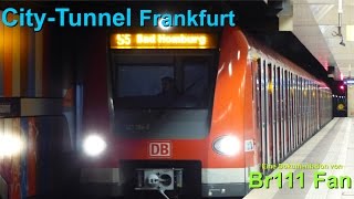 Br111 Fan Doku City Tunnel Frankfurt 2017 [upl. by Tonjes609]