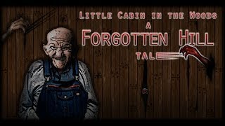 Little Cabin in the Woods  A Forgotten Hill Tale  Walkthrough [upl. by Akemet715]