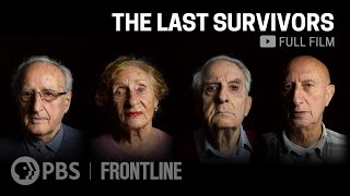 The Last Survivors full documentary  FRONTLINE [upl. by Laspisa713]