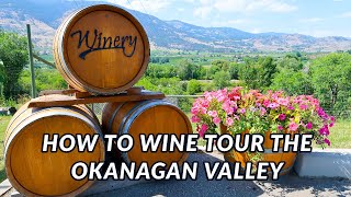 OKANAGAN VALLEY TRAVEL GUIDE BRITISH COLUMBIA CANADA [upl. by Alexis]